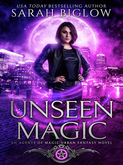 Title details for Unseen Magic by Sarah Biglow - Available